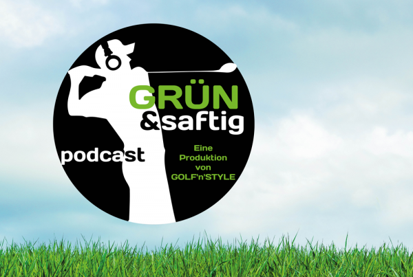 Die neue Folge von Grü & saftig - der Golfpodcast